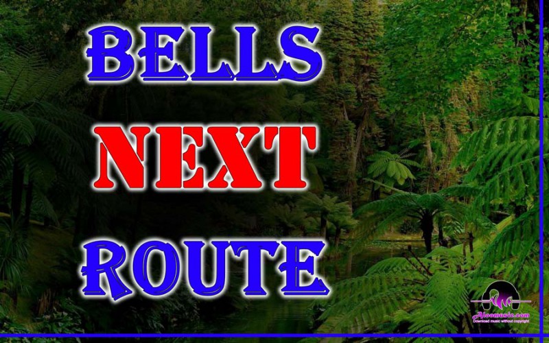Download Bells Next Route Free Kareoke Sound