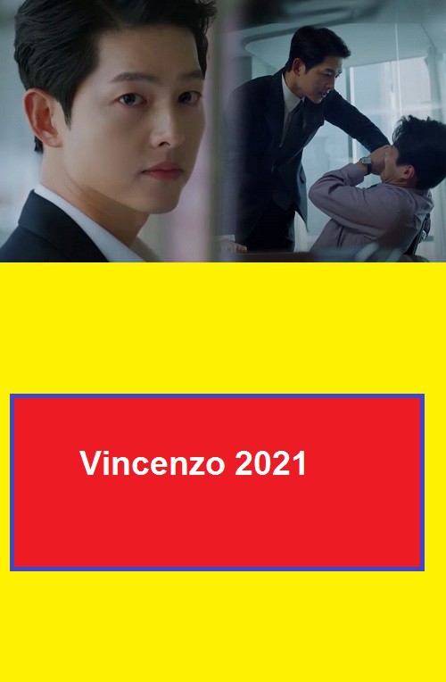 دانلود کامل سریال کره ای وینچنزو Vincenzo 2021 + تمامی قسمت ها