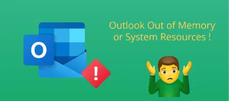 6 روش برای رفع خطای Microsoft Outlook Out of Memory یا System Resources در ویندوز