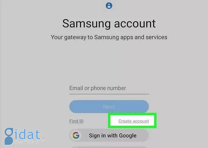 آموزش تصویری 2 روش برای ساخت اکانت سامسونگ
