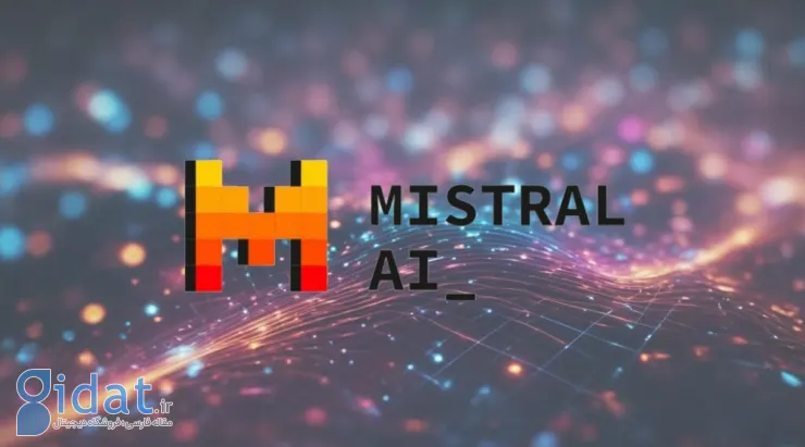 Mistral از مدل‌‌های هوش مصنوعی جدید خود رونمایی کرد؛ ارتقاهایی برای رقابت با ChatGPT