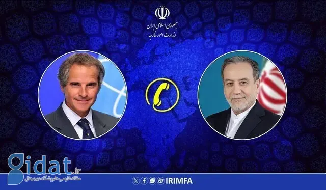 تماس مهم گروسی با عراقچی بعد از مذاکره دیروز