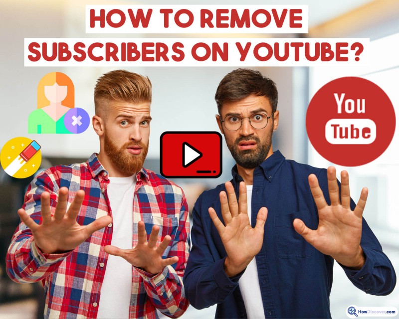 How To Remove Subscribers On YouTube On iPhone in 2023?