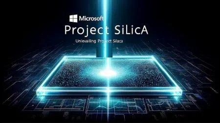 پروژه سیلیکا مایکروسافت،اخبار تکنولوژی،خبرهای تکنولوژی