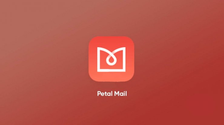 هواوی Petal Mail را به عنوان جایگزین جیمیل گوگل در دسترس کاربران قرار می دهد