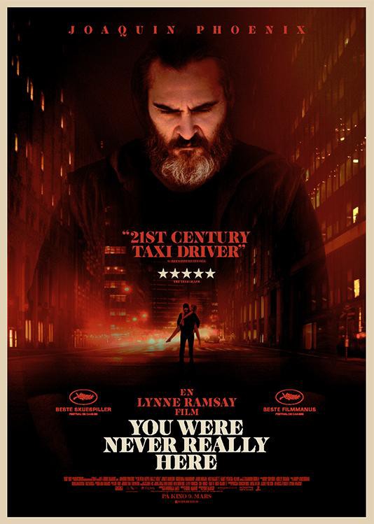 معرفی فیلم تو هرگز واقعا اینجا نبودی ( You Were Never Really Here )