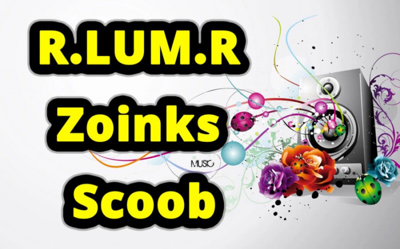 Download Mp3 Sound R.LUM.R Zoinks Scoob No Copyright
